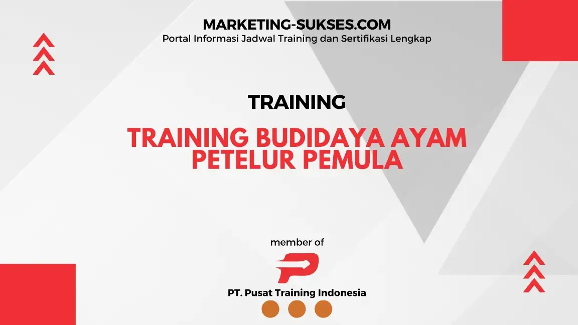 TRAINING BUDIDAYA AYAM PETELUR PEMULA