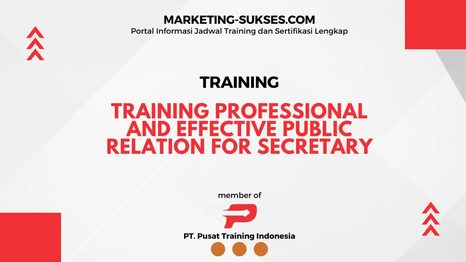 TRAINING PROFESSIONAL AND EFFECTIVE PUBLIC RELATION FOR SECRETARY