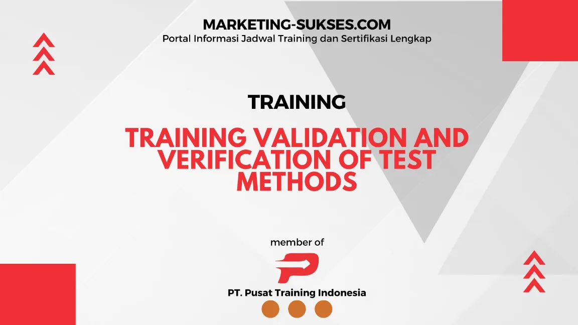 TRAINING VALIDATION AND VERIFICATION OF TEST METHODS - Marketing Sukses
